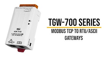 TGW-700 Series:  Modbus TCP to RTU/ASCII Gateways | ICP DAS USA