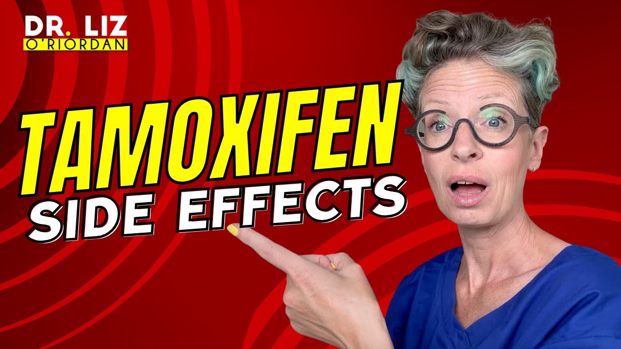 Top Tips for Tamoxifen Side Effects | Breast Cancer | Dr Liz O'Riordan
