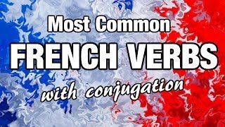70+ Common French Verbs with Conjugation · Présent, Futur \& Imparfait