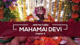Mahamai Devi Vlog Chapter 3-