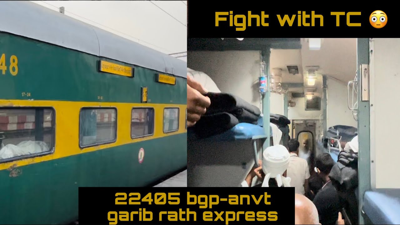 22405  BGP ANVT GARIB RATH EXPRESS  TRAIN JOURNEY  REVIEW