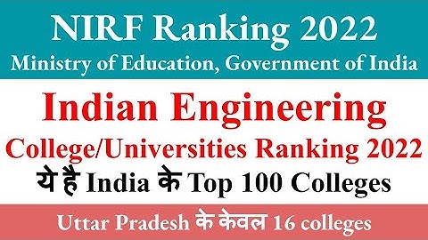 Top engineering colleges in India 2022 Ranking | nirf ranking 2022 | IIT Ranking 2022, Best IIT