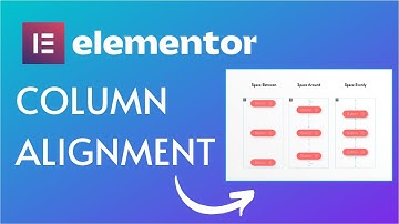 How to Use Column Alignment in Elementor For 2022 | Elementor WordPress Tutorial 2022