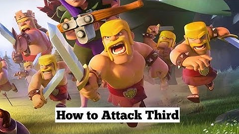 how to attack.your own base.in clash of clans.2022,3rd