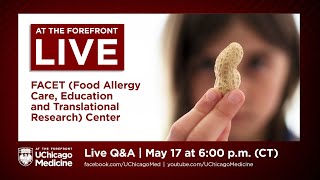 FACET (Food Allergy Care, Education and Translational Research) Center Live Q&amp;A