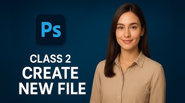 Adobe Photoshop - How to Create a New File and Open a File | Photoshop Tutorial for Beginners
