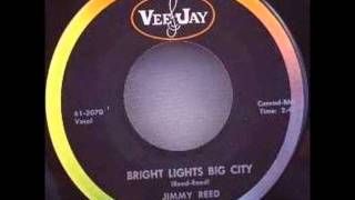 Video thumbnail of "JIMMY REED   Bright Lights, Big City   AUG '61"