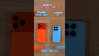 ⚡☠️ IPHONE 17PRO MAX VS XIAOMI 17 BATTERY TEST!!