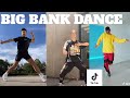 Big Bank Dance Challenge (Tik Tok Compilation)