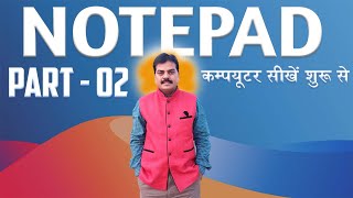 Notepad | Part - 02