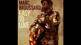 Marc Broussard - Easy to Love chords