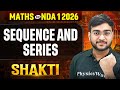 NDA Maths: Sequence and Series for NDA 2026✅ NDA (I) Shakti 2026 | NDA 1 2026 | Defence Wallah #nda