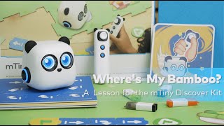 mTiny Discover Kit's sample lesson - Where‘s My Bamboo