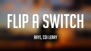 Flip A Switch - RAYE, Coi Leray {Lyrics Video} 🎹