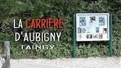 La carrière d'Aubigny Taingy