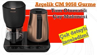 Arçelik Cm 9058 B Gurme Otomatik Çay Makinesi İncelemesi