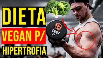 Como montar uma dieta vegetariana para hipertrofia?