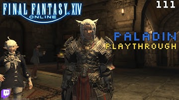 Final Fantasy XIV: Paladin Playthrough - 111 - Defenders of Ishgard