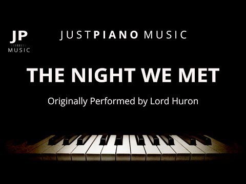 The Night We Met (Piano Accompaniment) Lord Huron