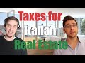 What to expect for taxation when purchasing real estate in Italy