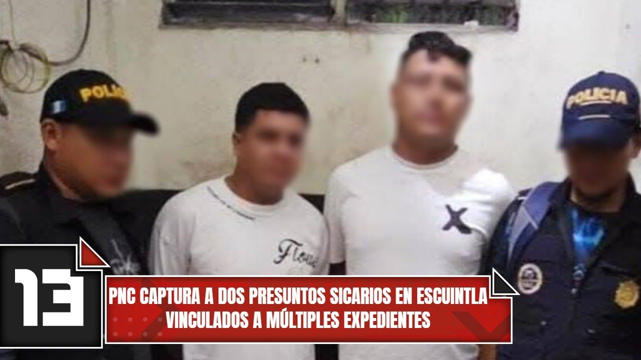 PNC captura a dos presuntos sicarios en Escuintla vinculados a ...