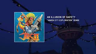 [Jak 2 Remix] An Illusion of Safety