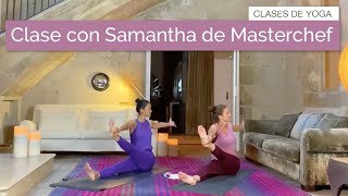 Clase de Yoga con Samantha de Masterchef