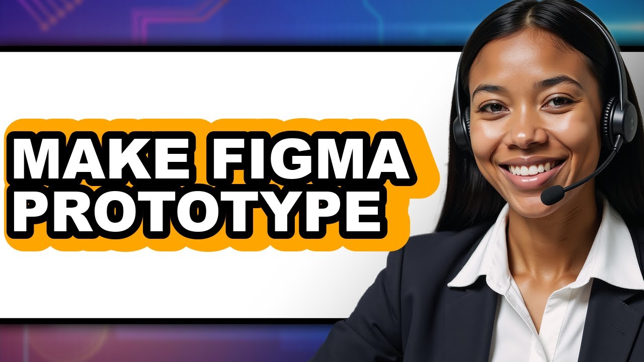 How to Make Figma Prototype (UPDATED 2025) - YouTube