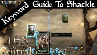 The Elder Scrolls Legends Keyword Guide Shackle