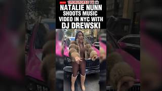 Natalie Nunn \u0026 DJ Drewski’s NYC Music Video Has Fans Talking 🎤😦