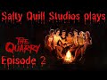 Dumped in camp? That&#39;s rough, buddy! | The Quarry episode 2