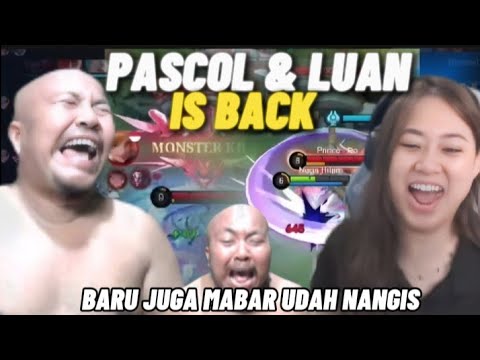 PASCOL & LUAN LUAN ‼️BACK UP LAHH LUAN AAAGGGGAAHHHHH ‼️ FANNY PERSONAL