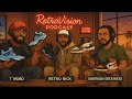 T Ward Joins RetroVision: Sneaker Stories, Grails, and the Culture Shift! 👟🔥