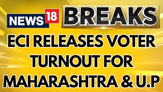 ECI Releases Voter Turnout For 3 PM; Maharashtra Voter Turnout Is 42.63% And Up Is 46.78% | News18