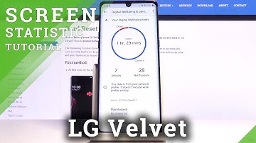 How to Check Total Screen Time on LG VELVET – Check Phone Usage Statistics