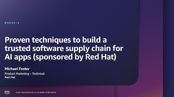 AWS re:Inforce 2025 -Proven techniques to build a trusted software supply chain for AI apps (NIS121)
