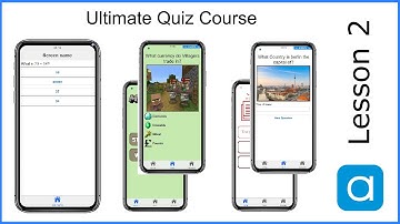 App Builder Lessons: Ultimate Quiz App Lesson 2