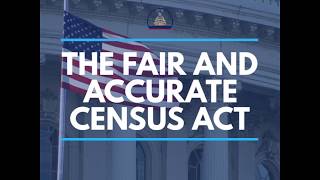 The Fair and Accurate Census Act