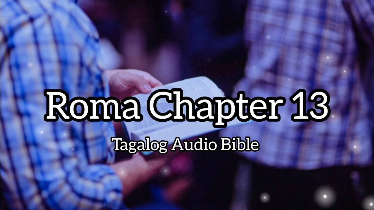 roma-chapter-13-tagalog-audio-bible-drama-youtube