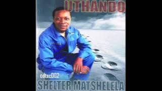 Shelter Matshelela - Seng'buyile