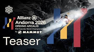 We're heading to Andorra | Allianz FIS Freeride World Championships by Mammut