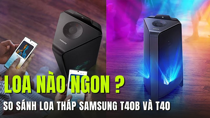 Đánh giá loa samsung mx t40