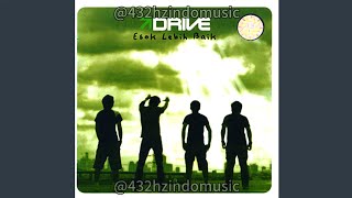 Drive - Tak Terbalas (2007) [432 Hz]