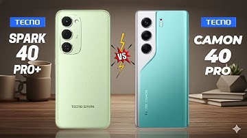 Tecno Spark 40 Pro Plus vs Tecno Camon 40 Pro  Full comparison ⚡Which one is Best