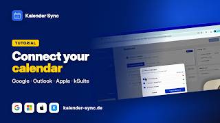 How to Connect Your Calendar in Kalender Sync (Google, Outlook & more)