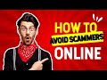 10 Easy Ways to Avoid Online Scammers and Protect Your Personal Information