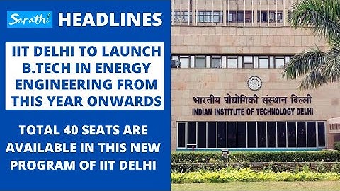 IIT Delhi to launch B.tech in Energy Engineering || #shorts || The Sarathi