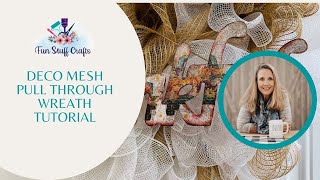 Deco Mesh Pull Through Wreath Tutorial
