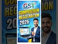 GST Composition Registration 2026 | Step-by-Step Process 🔥
