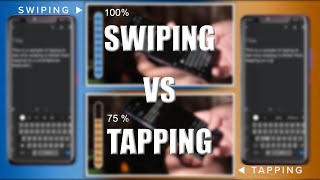 Swiping vs Tapping for Typing on Smartphone screenshot 3